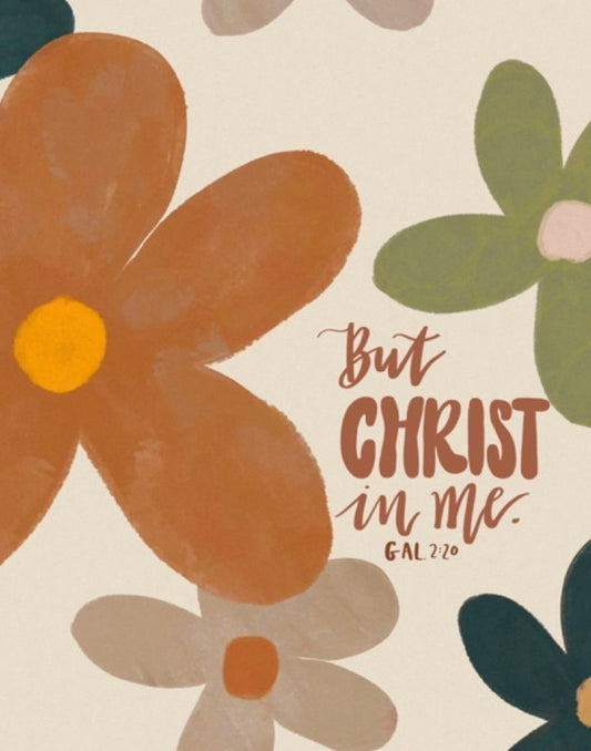 But Christ in me