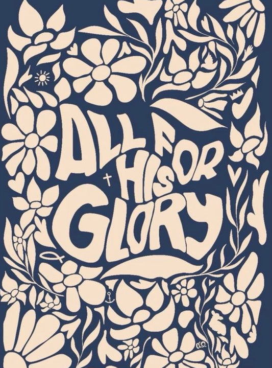 All for His Glory