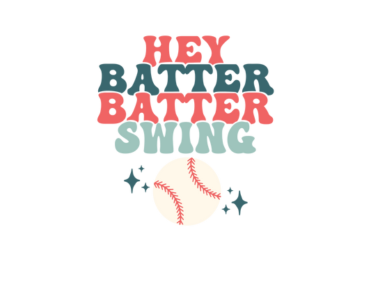 Hey Batter Batter Swing