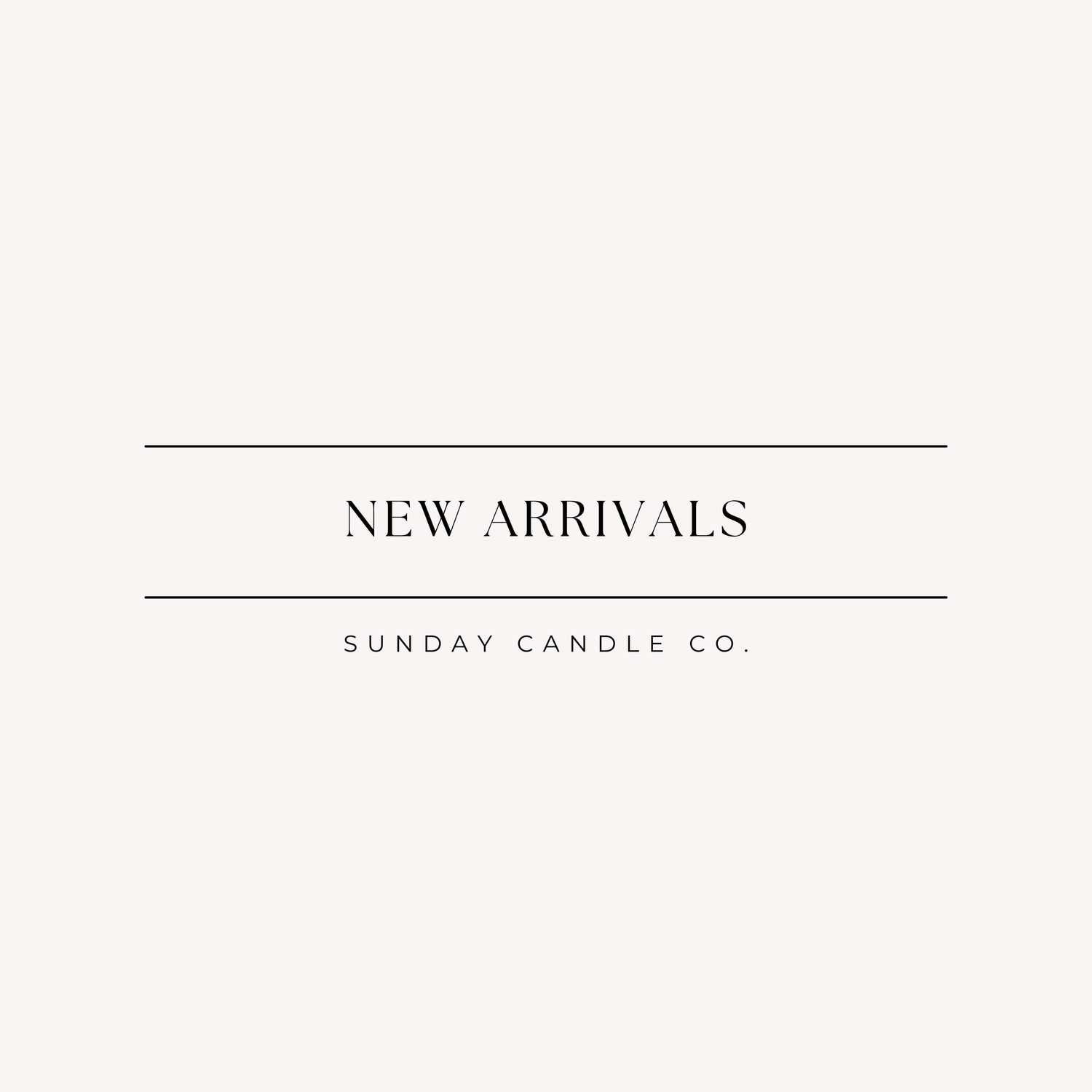 New Arrivals