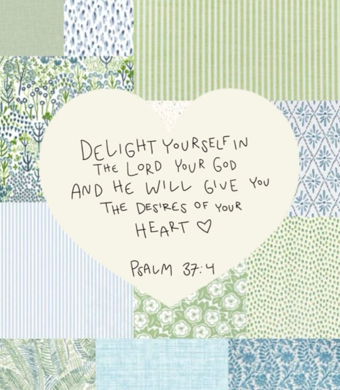 Delight yourself in the Lord...